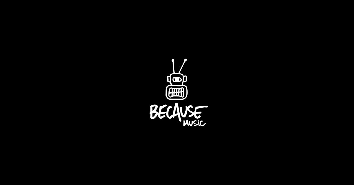 Because Music