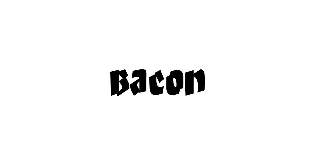 Bacon