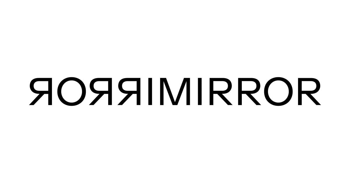 MIRROR MIRROR 