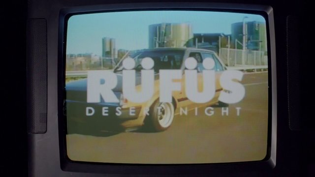 RÜFÜS - Desert Night