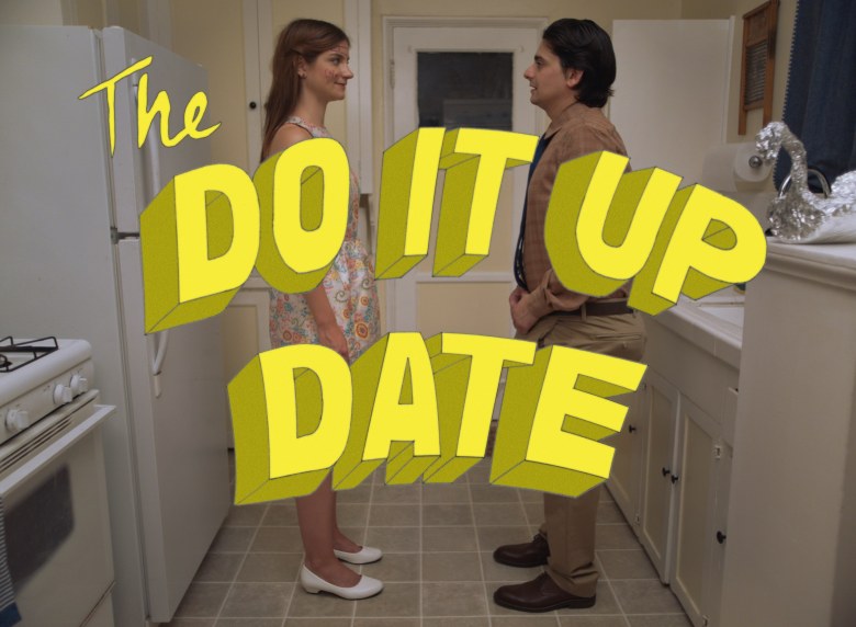 The Do It Up Date