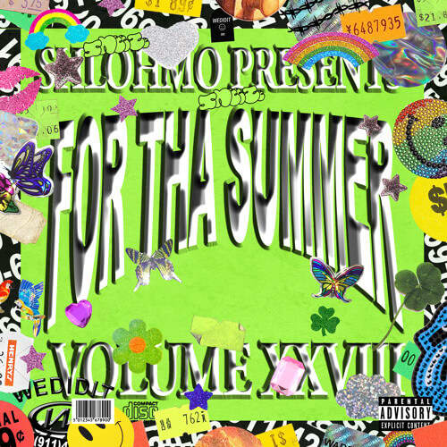 SHLOHMO - FOR THA SUMMER VOL. XXVIII