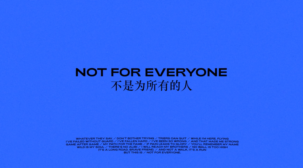 NOT FOR EVERYONE