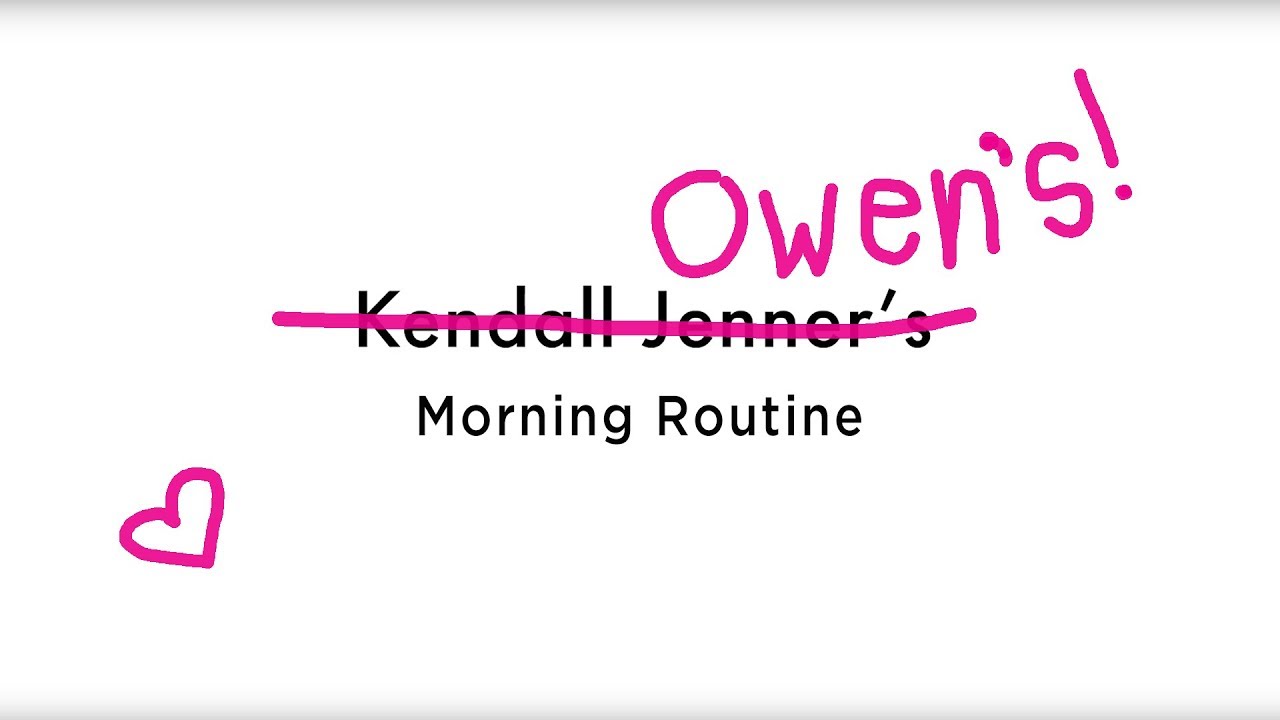 Owen's Morning Routine